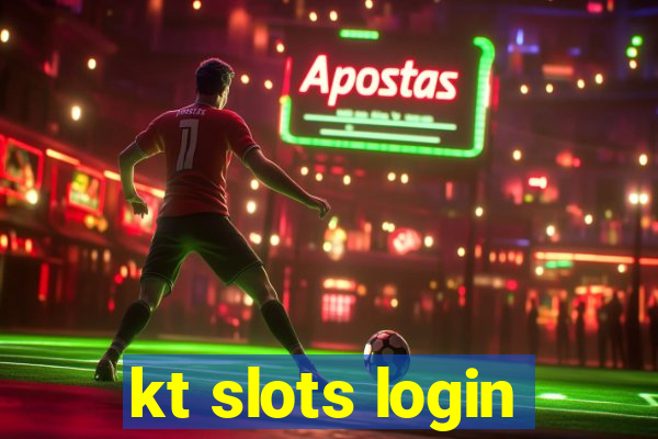 kt slots login